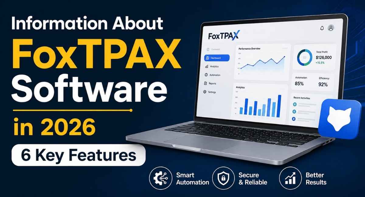 Information About FoxTPAX Software in 2026 - 6 Key Features
